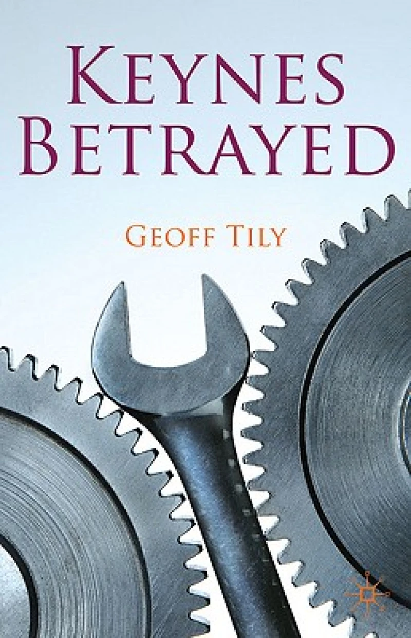 Keynes Betrayed