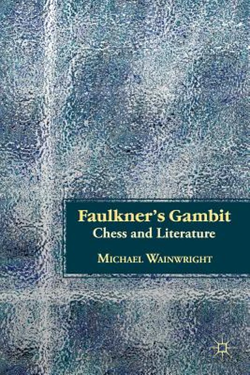 Faulkner''s Gambit