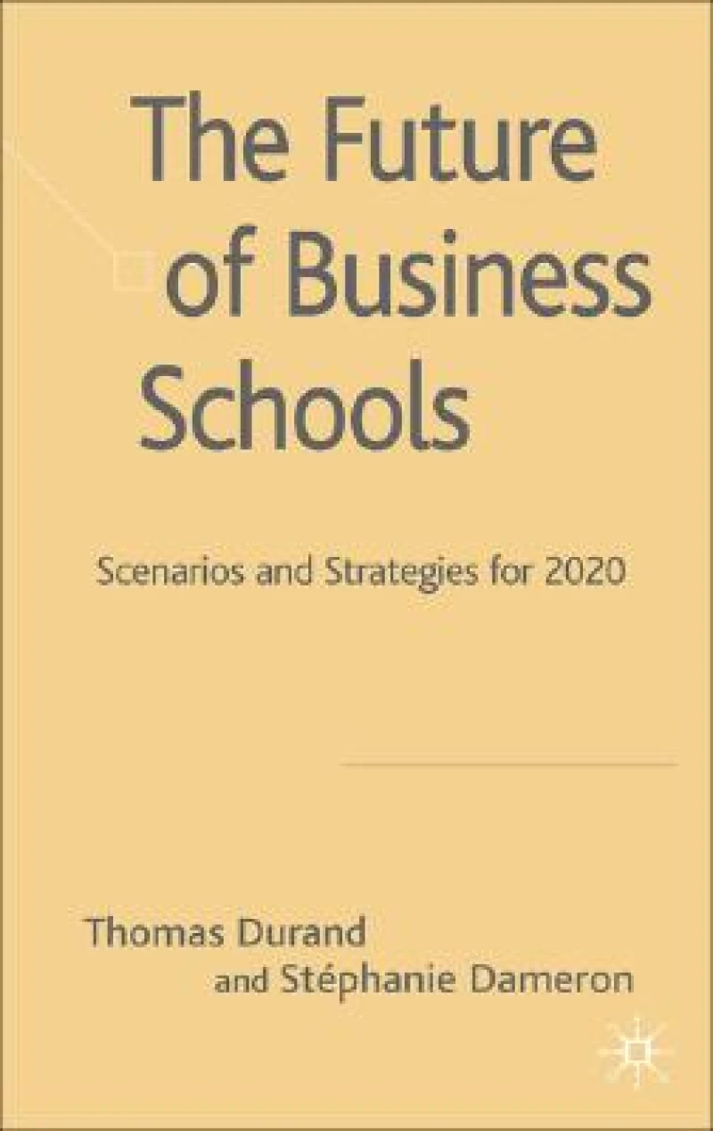 The Future of Business Schools