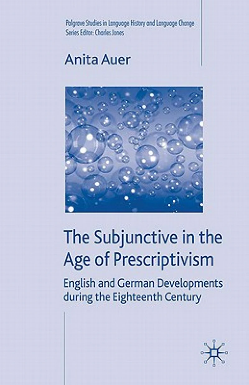 The Subjunctive in the Age of Prescriptivism
