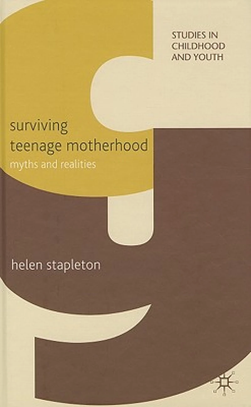 Surviving Teenage Motherhood