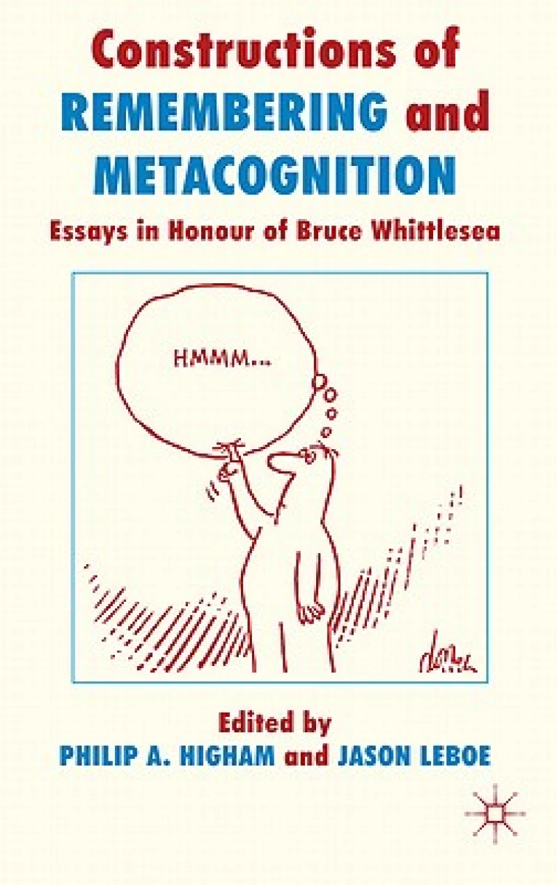 Constructions of Remembering and Metacognition
