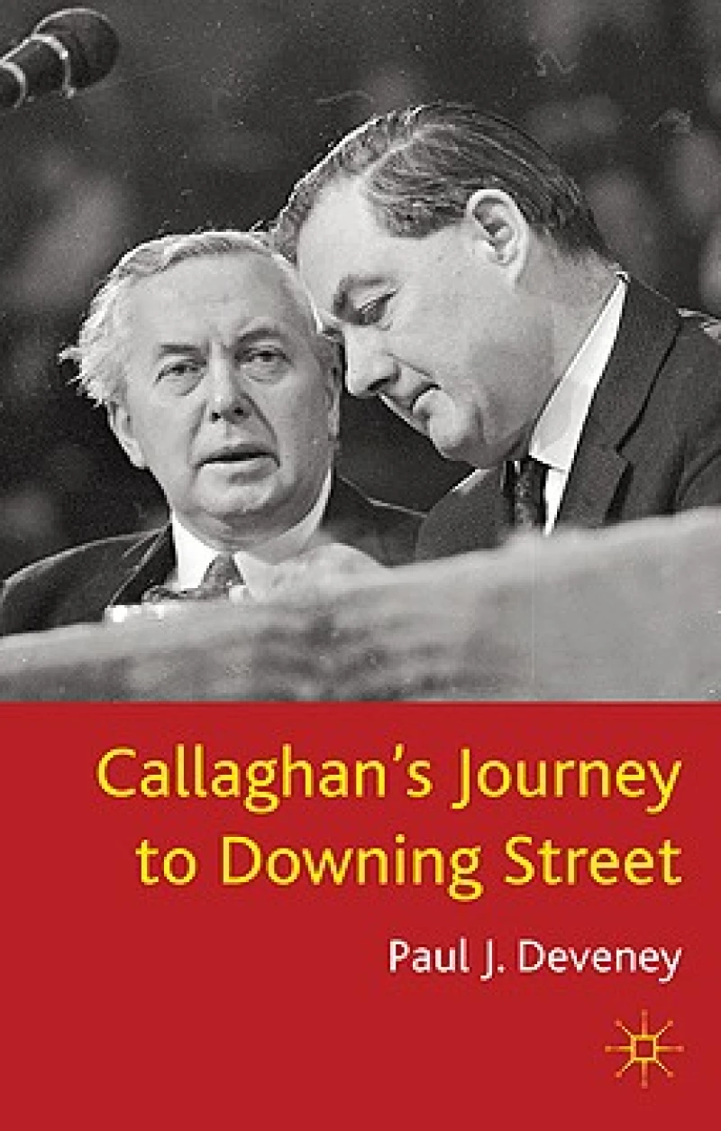 Callaghan''s Journey to Downing Street
