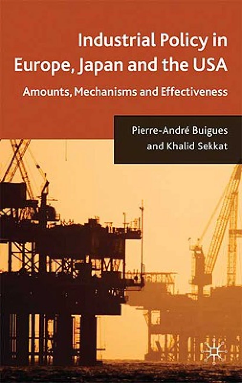 Industrial Policy in Europe, Japan and the USA