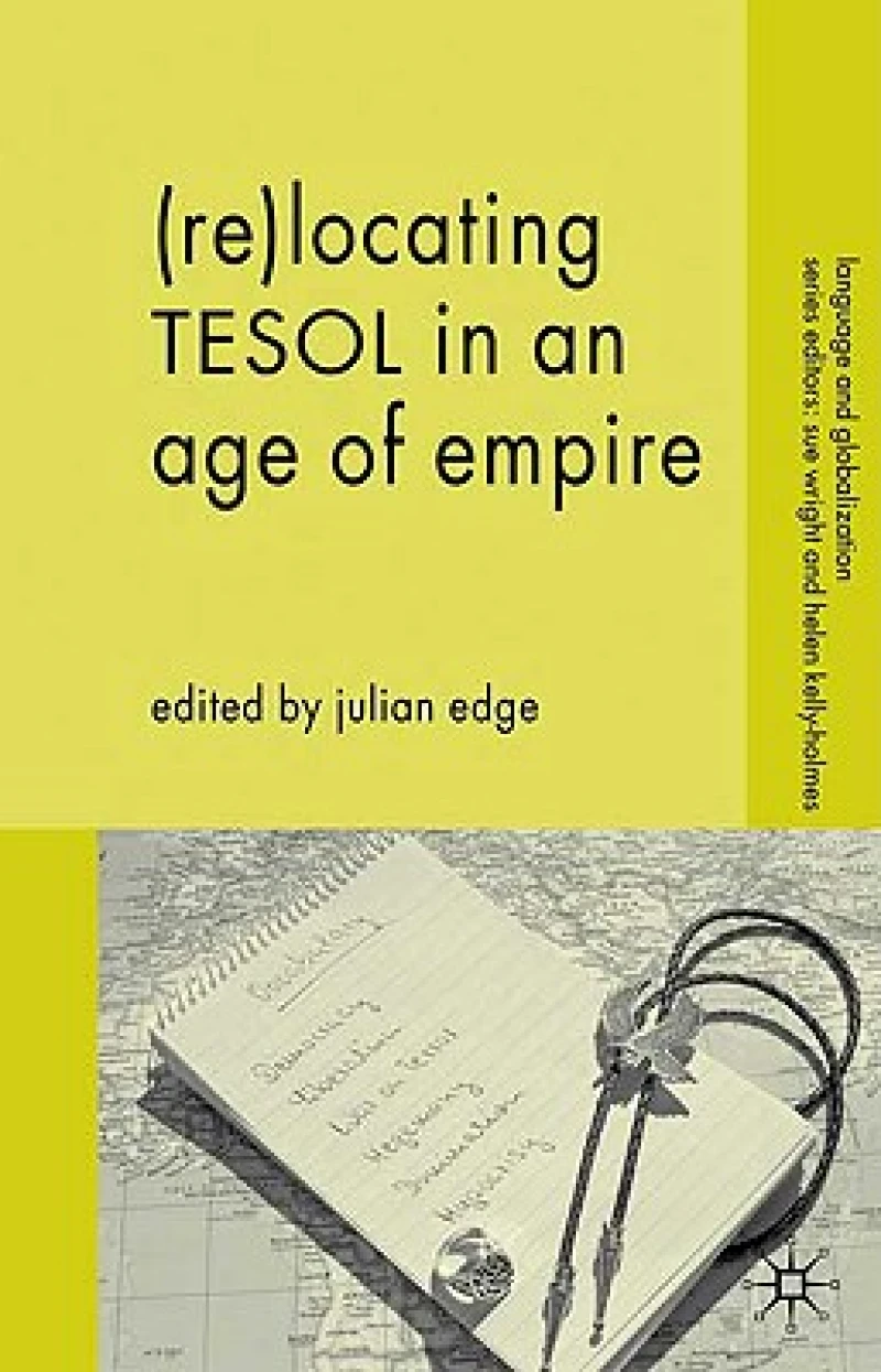 (Re-)Locating Tesol in an Age of Empire