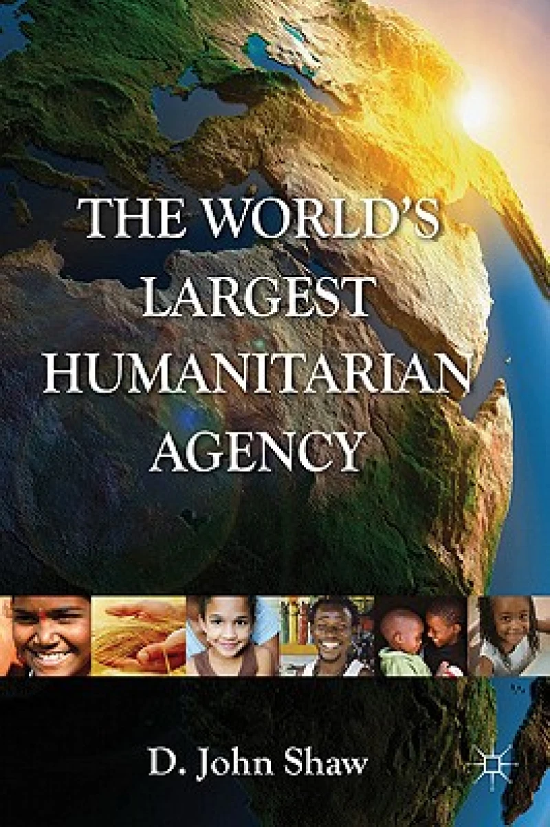 The World''s Largest Humanitarian Agency
