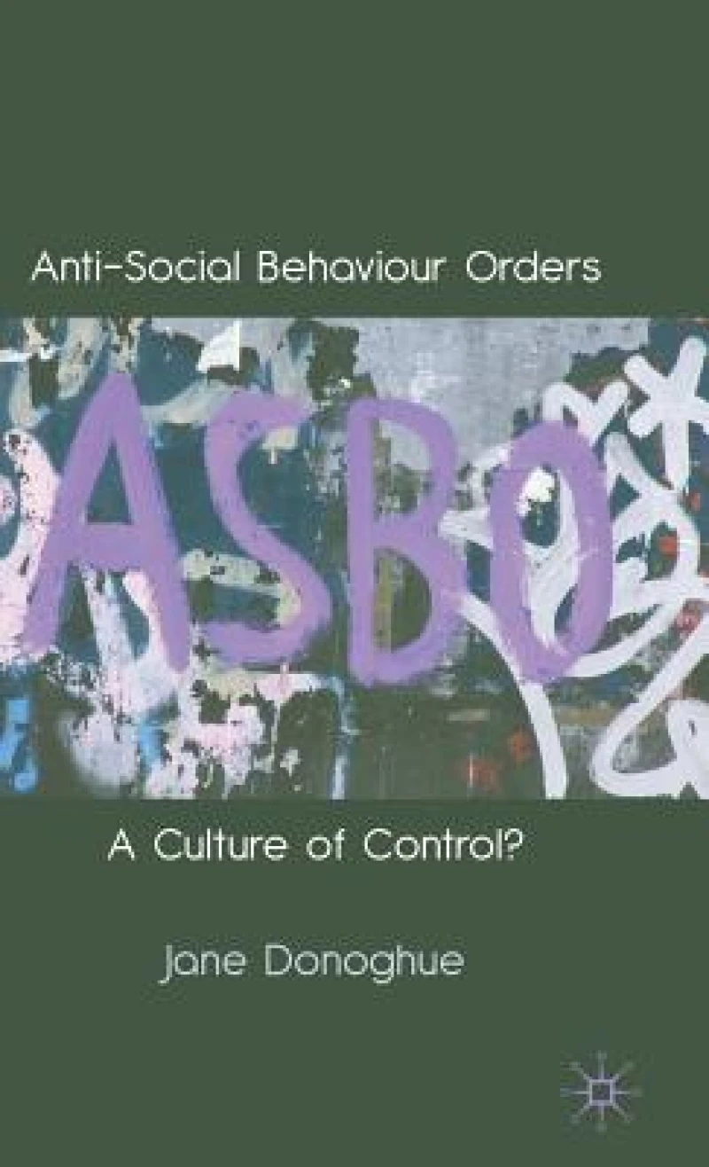 Anti-Social Behaviour Orders