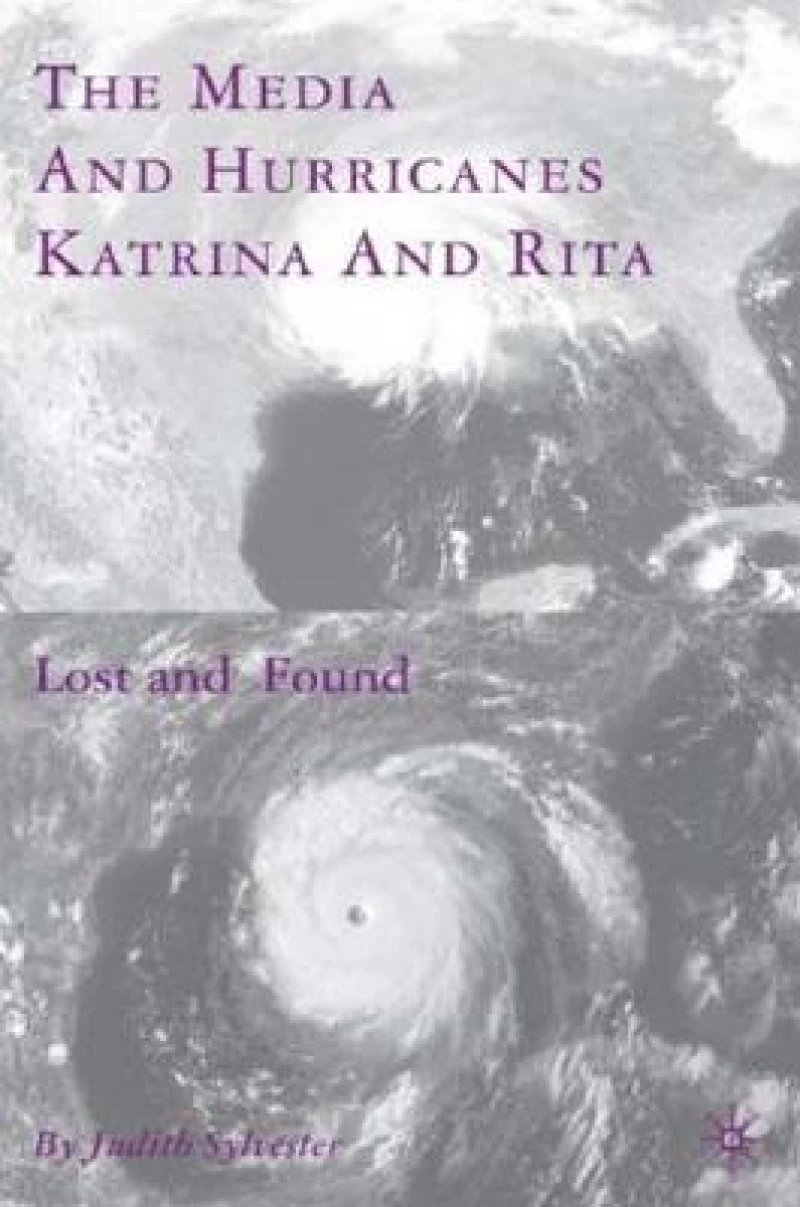 The Media and Hurricanes Katrina and Rita