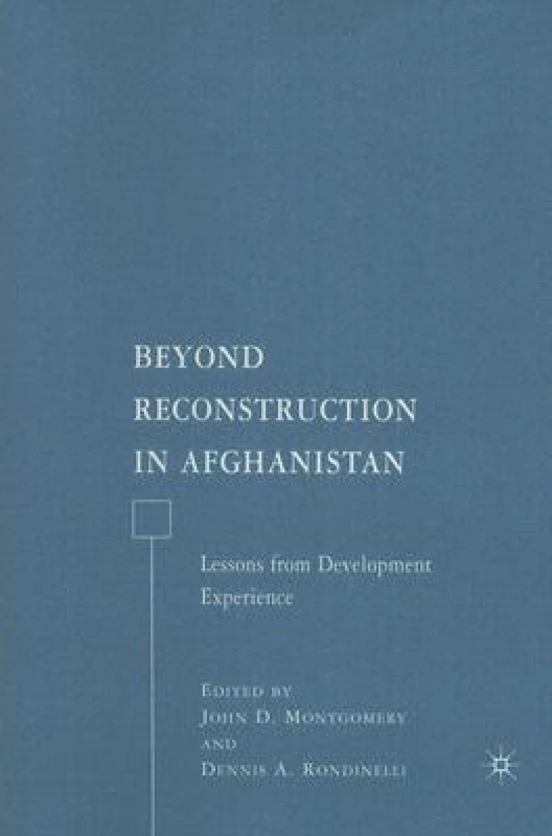 Beyond Reconstruction in Afghanistan
