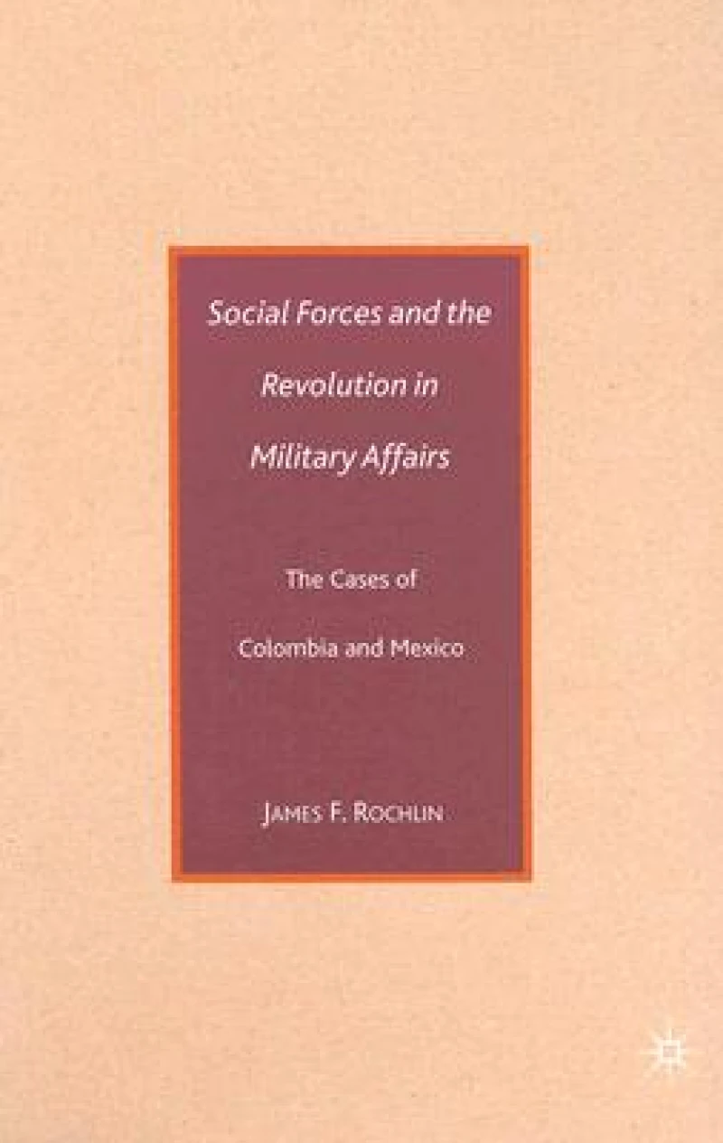 Social Forces and the Revolution in Military Affairs