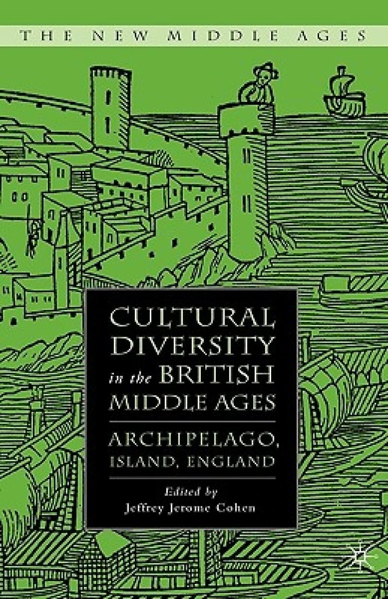 Cultural Diversity in the British Middle Ages