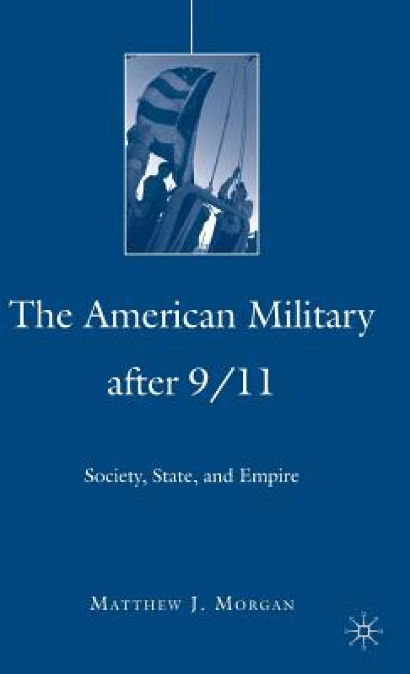 The American Military After 9/11