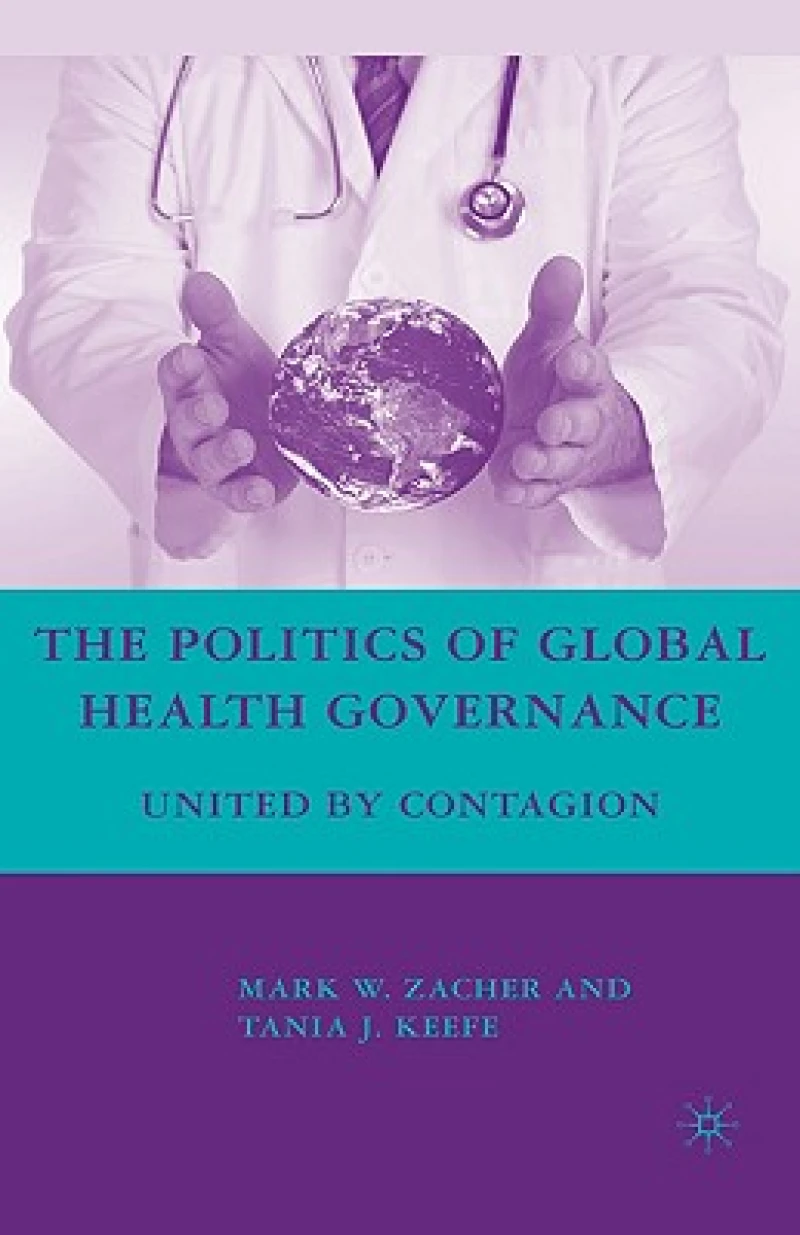The Politics of Global Health Governance