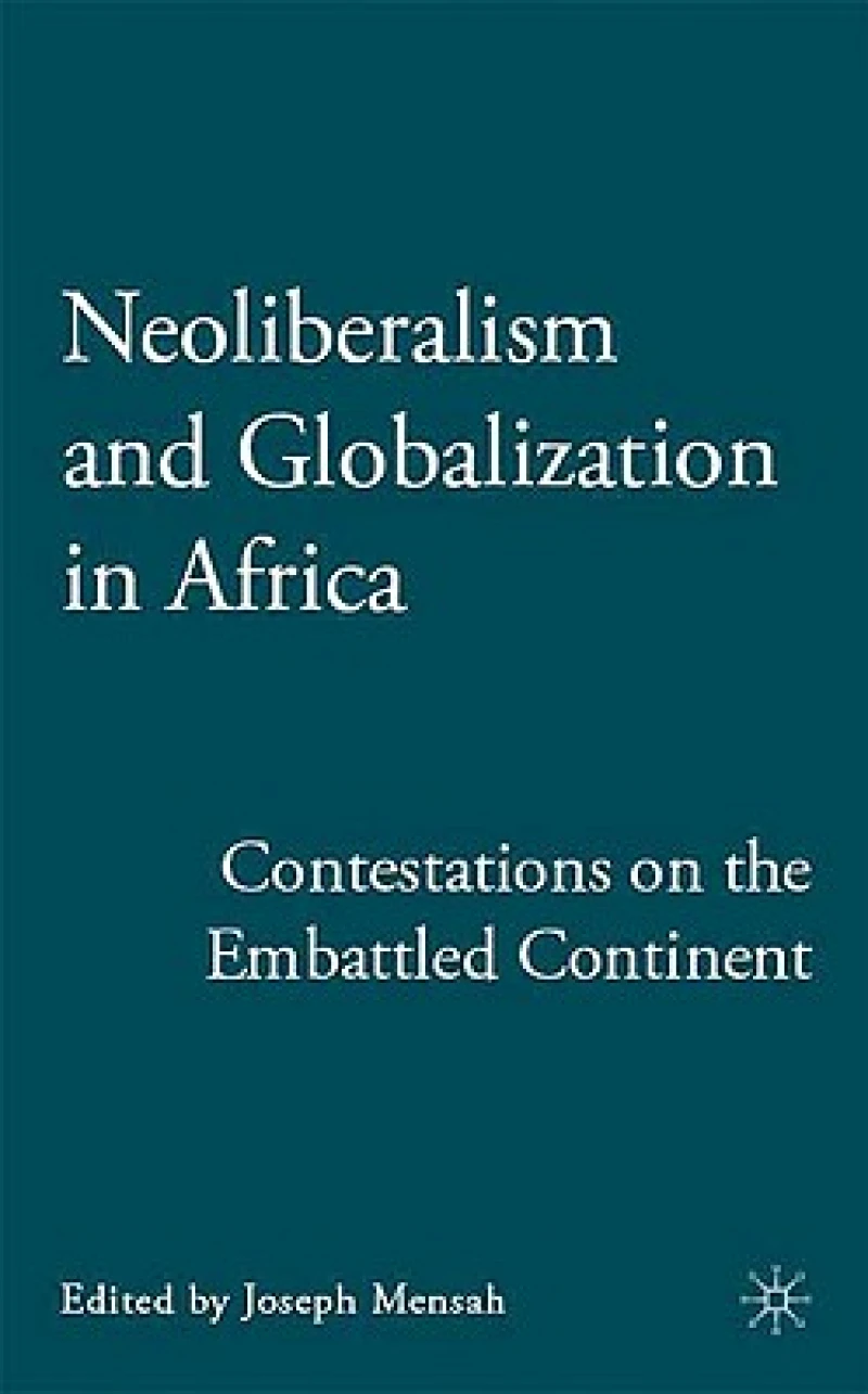 Neoliberalism and Globalization in Africa