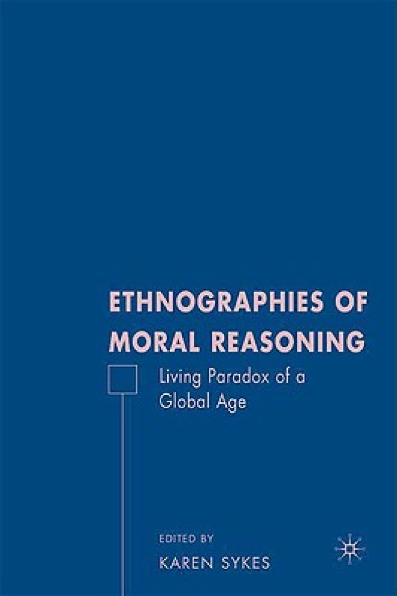 Ethnographies of Moral Reasoning