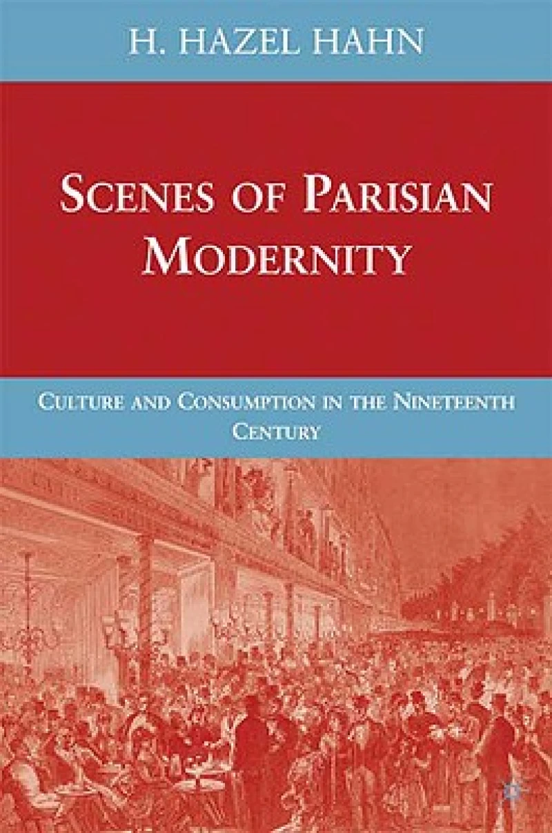 Scenes of Parisian Modernity