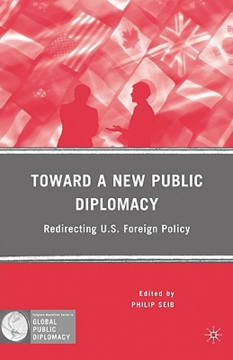 Toward a New Public Diplomacy