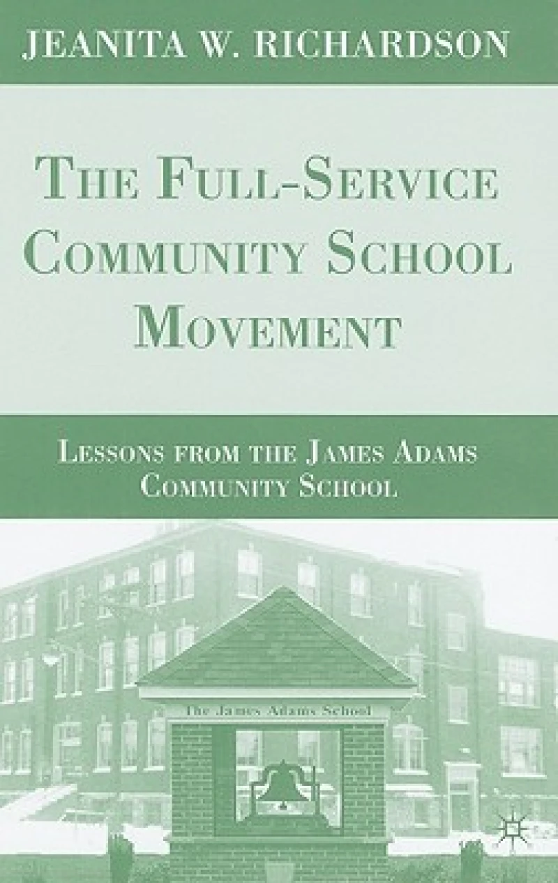 The Full-Service Community School Movement