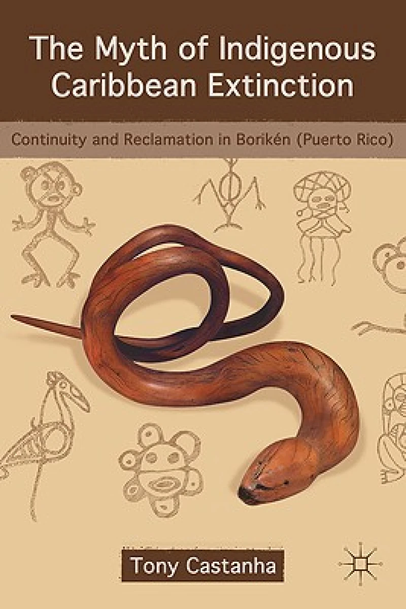 The Myth of Indigenous Caribbean Extinction