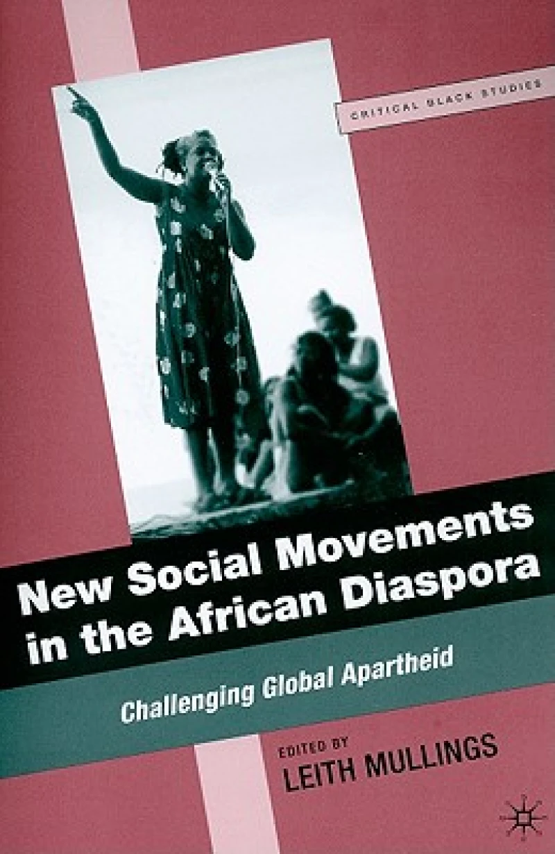 New Social Movements in the African Diaspora