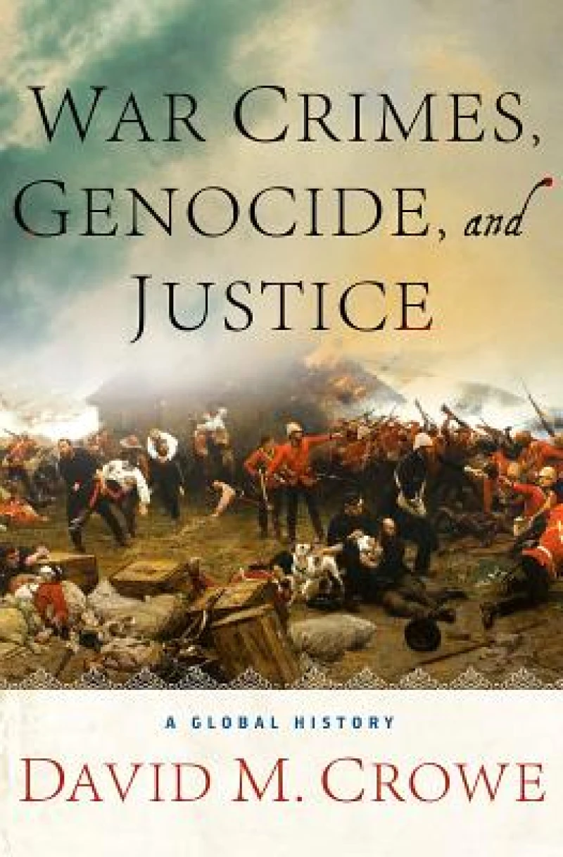 War Crimes, Genocide, and Justice