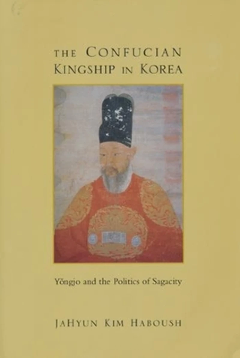 The Confucian Kingship in Korea