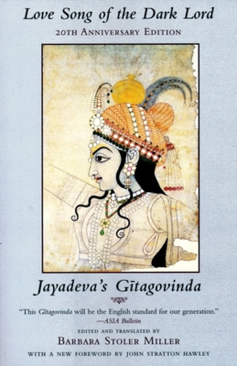 Love Song of The Dark Lord – Jayadeva's Gitagovinda