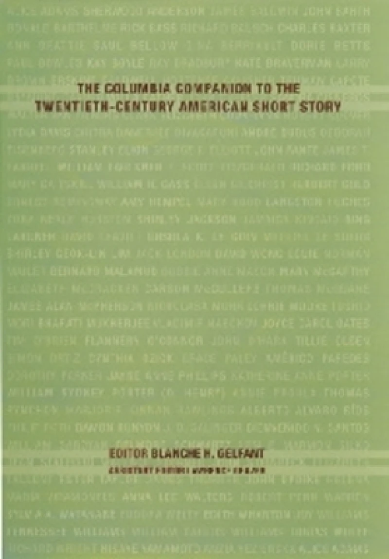 The Columbia Companion to the Twentieth-Century American Short Story