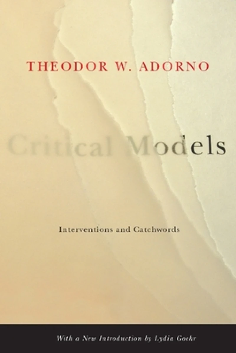 Critical Models – Interventions and Catchwords