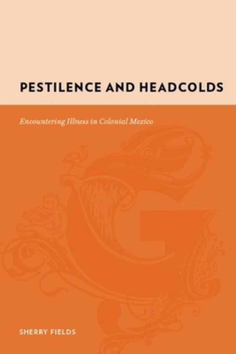 Pestilence and Headcolds