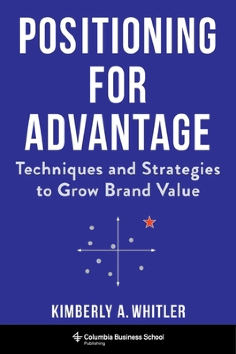 Positioning for Advantage
