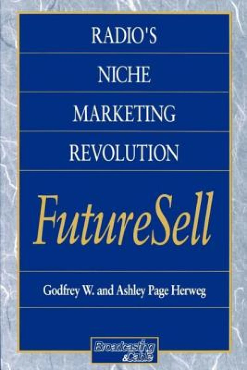 Radios Niche Marketing Revolution FutureSell