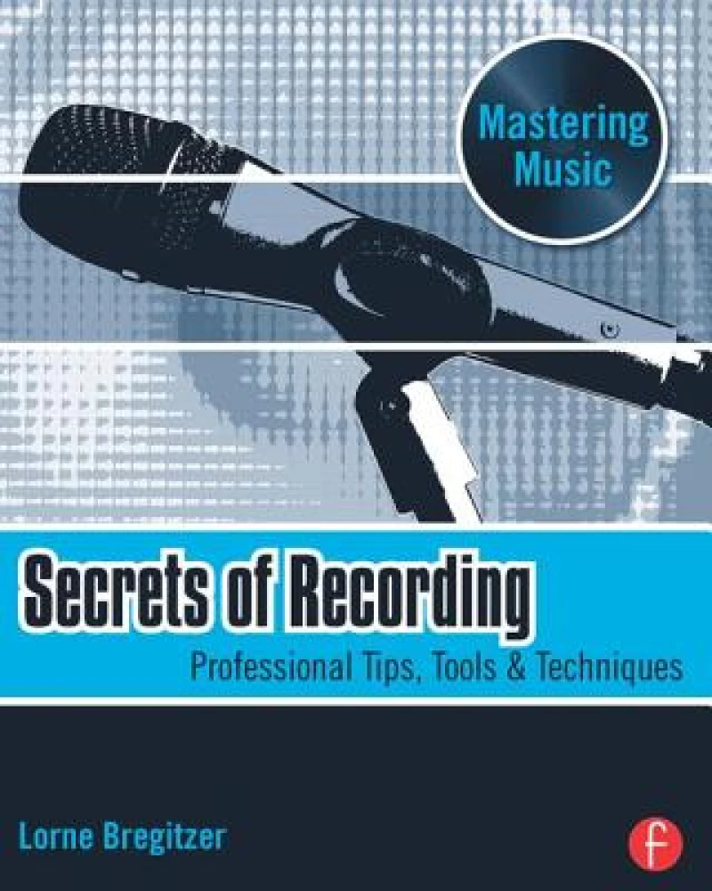 Secrets of Recording