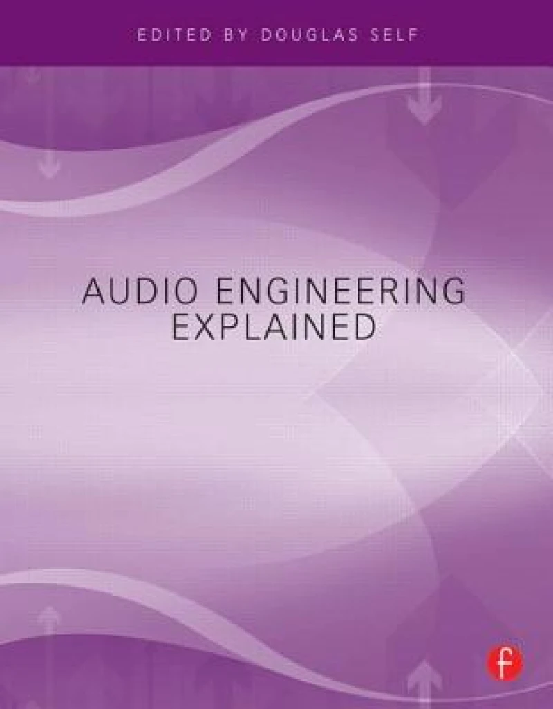 Audio Engineering Explained
