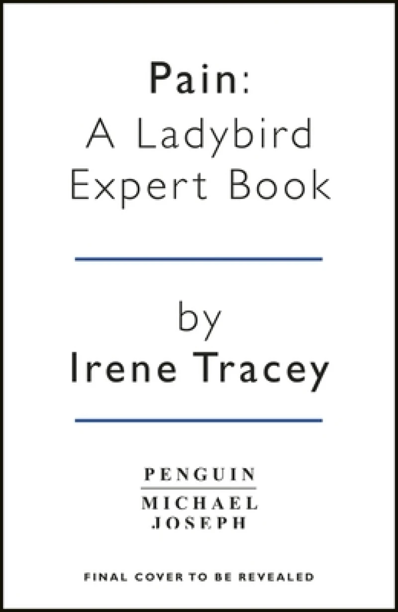 Pain: A Ladybird Expert Book