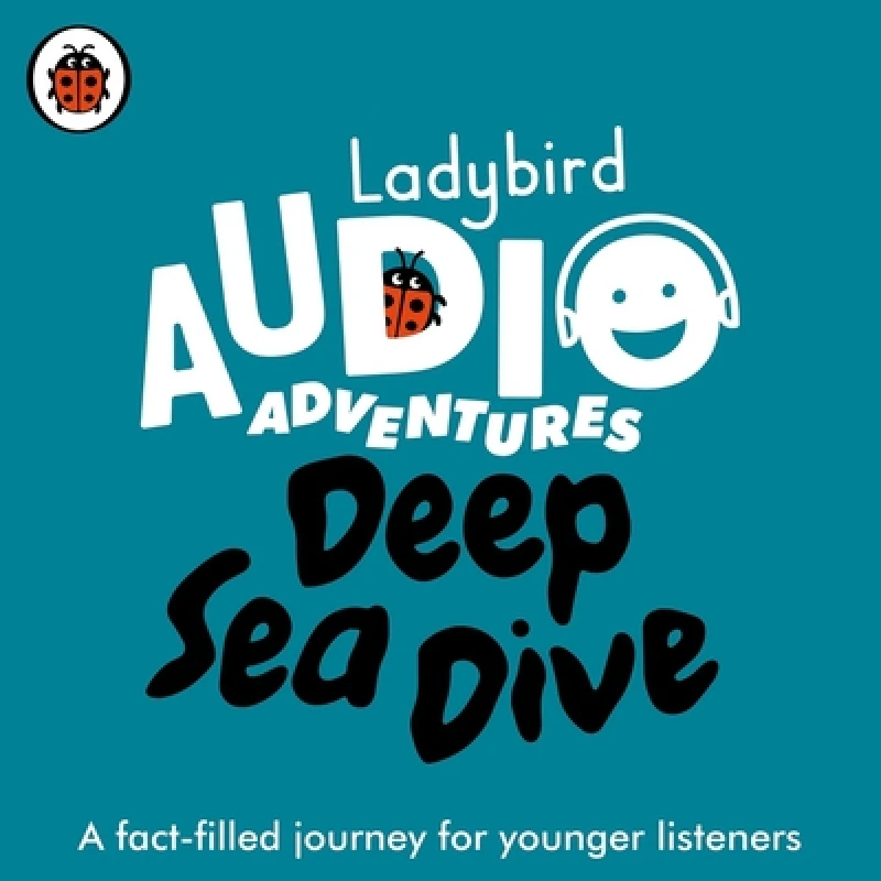 Ladybird Audio Adventures: Deep Sea Dive