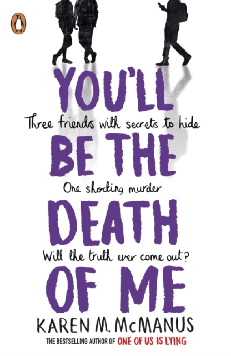 You''ll Be the Death of Me