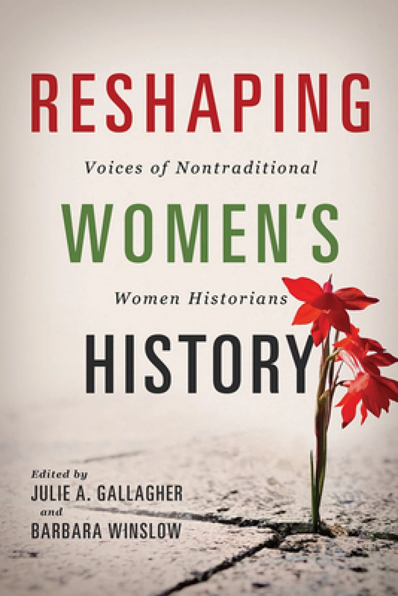 Reshaping Women''s History