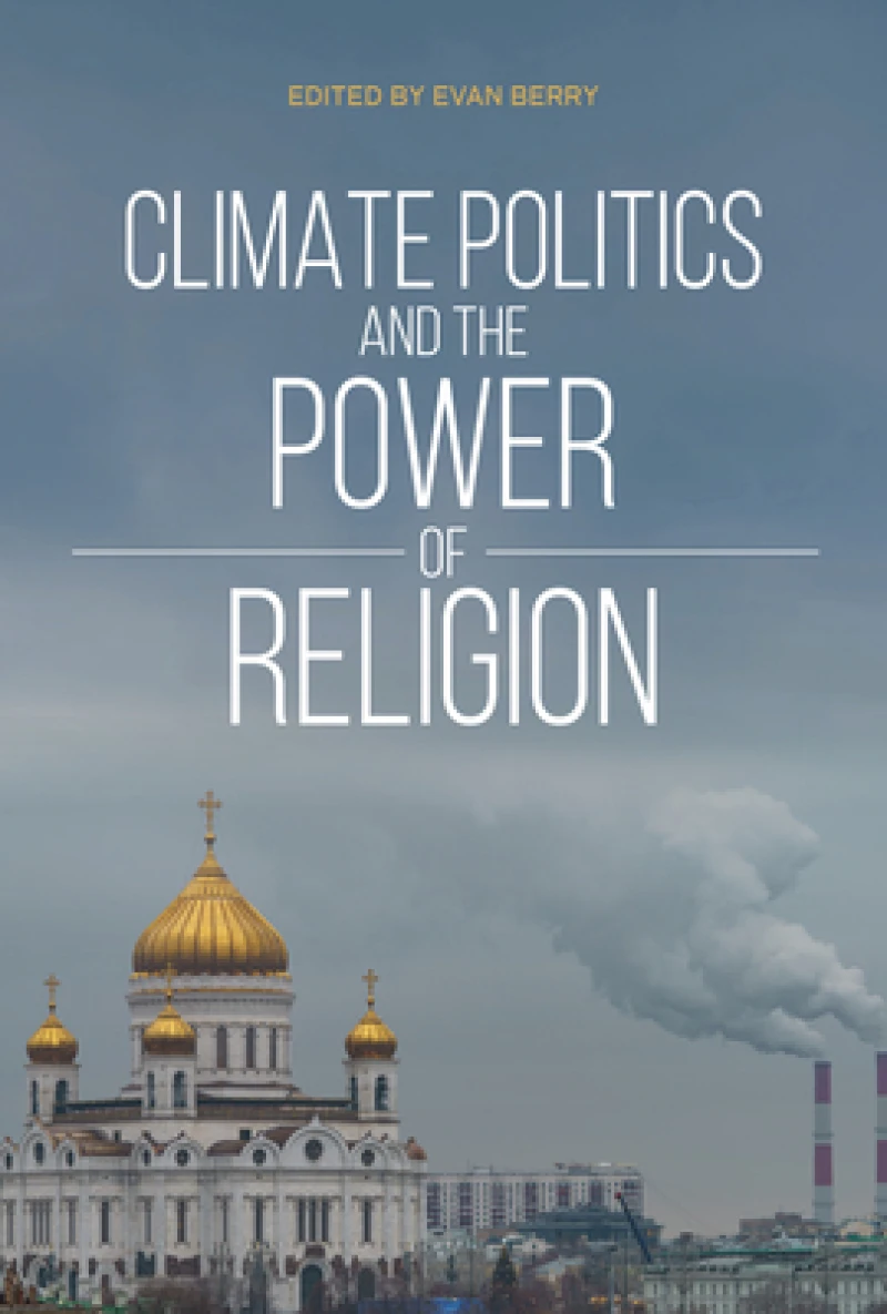 Climate Politics and the Power of Religion
