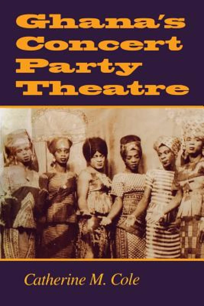 Ghana''s Concert Party Theatre