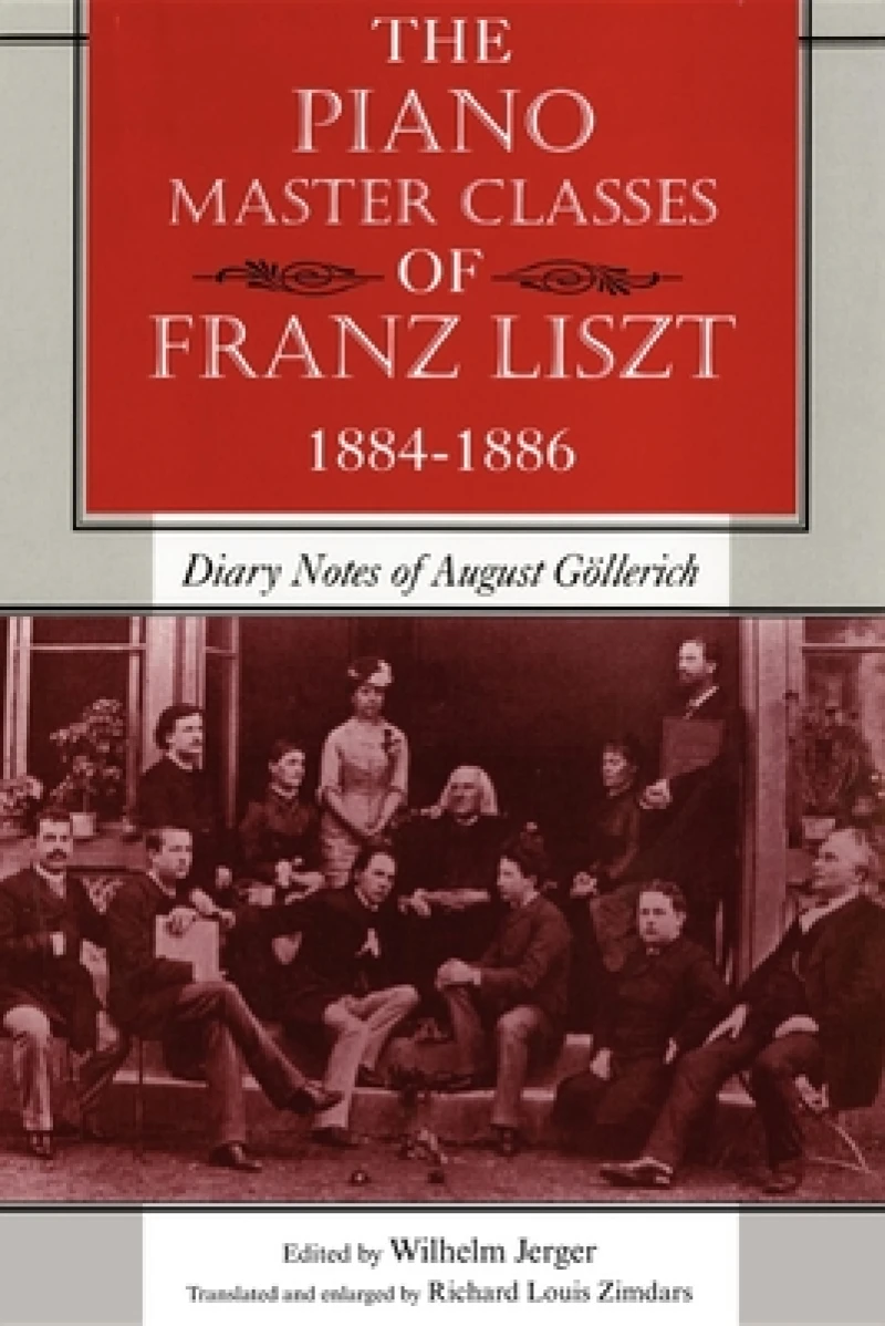 The Piano Master Classes of Franz Liszt, 1884–1886