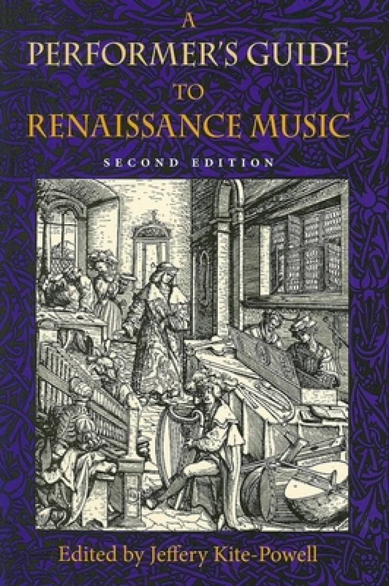 A Performer''s Guide to Renaissance Music, Second Edition
