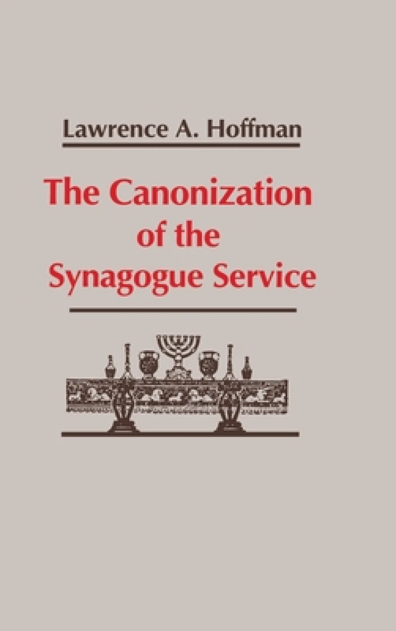 Canonization of the Synagogue Service, the