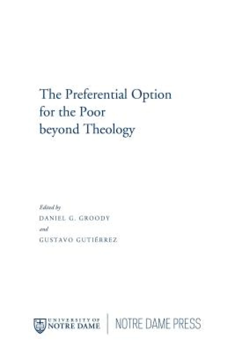 The Preferential Option for the Poor Beyond Theology