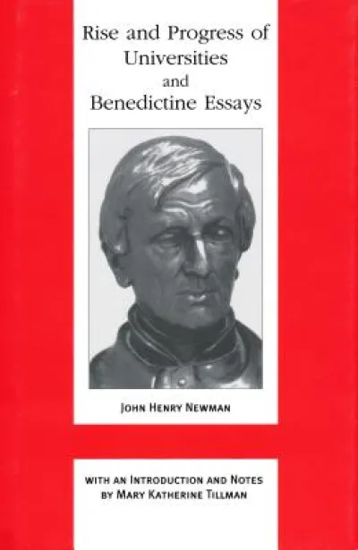 IIIRise and Progress of Universities and Benedictine Essays