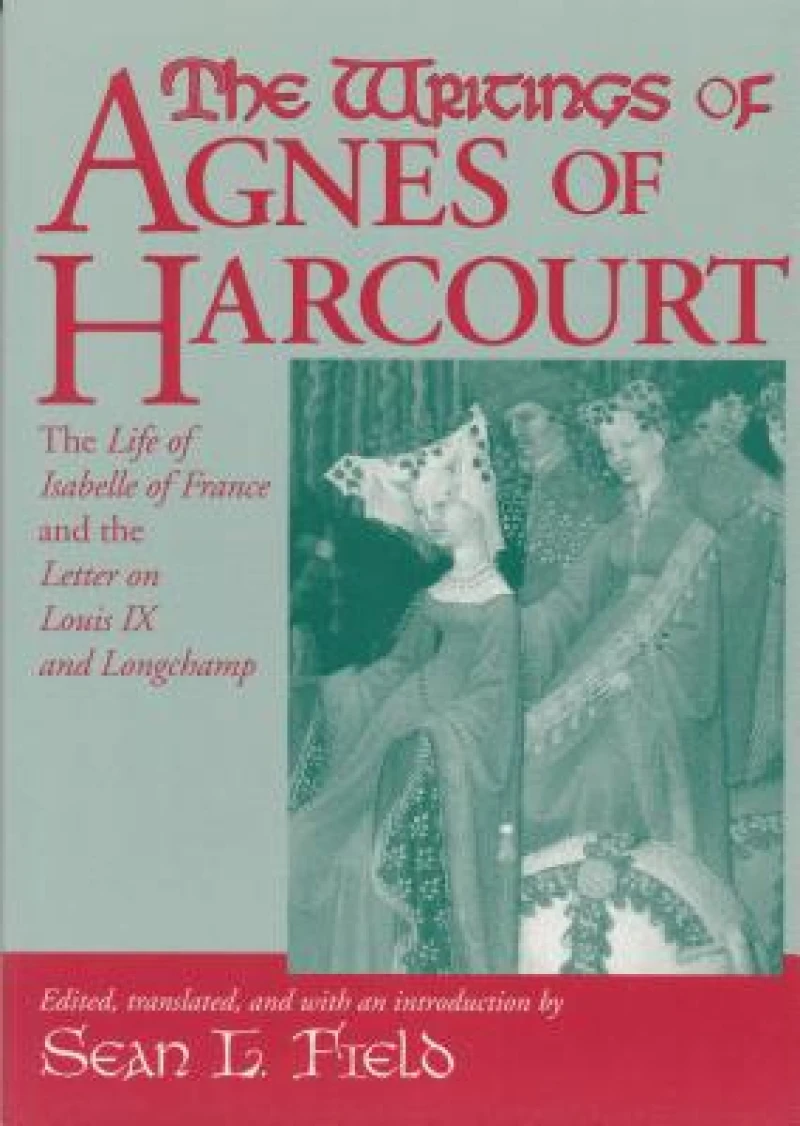 The Writings of Agnes of Harcourt