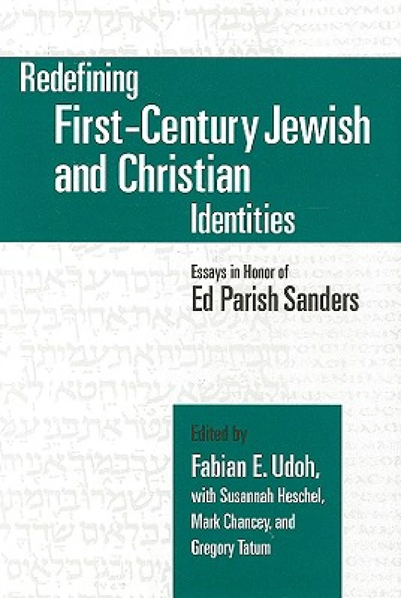 Redefining First-Century Jewish and Christian Identities