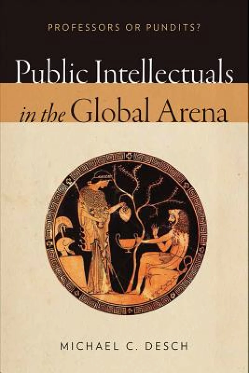 Public Intellectuals in the Global Arena