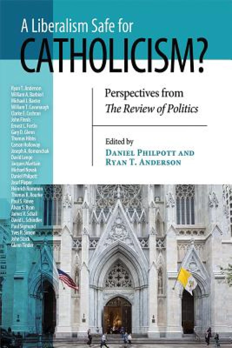 Liberalism Safe for Catholicism?, a