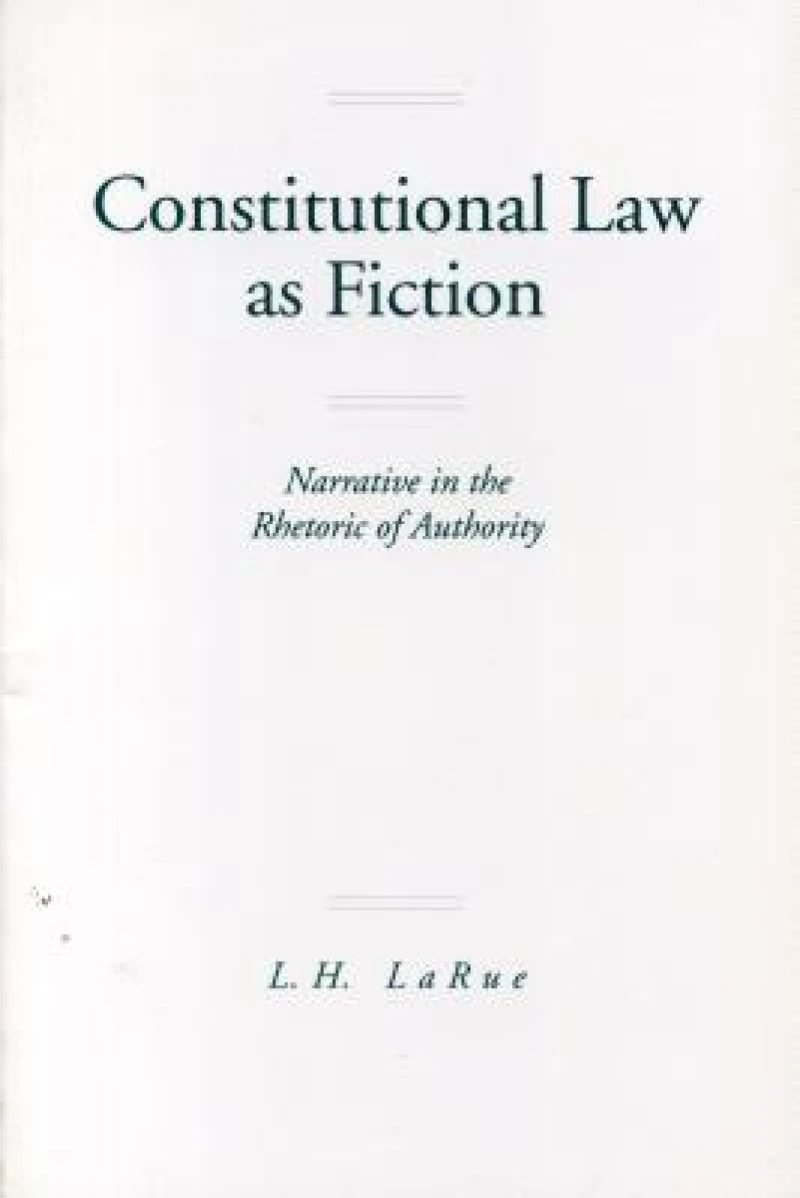 Constitutional Law as Fiction